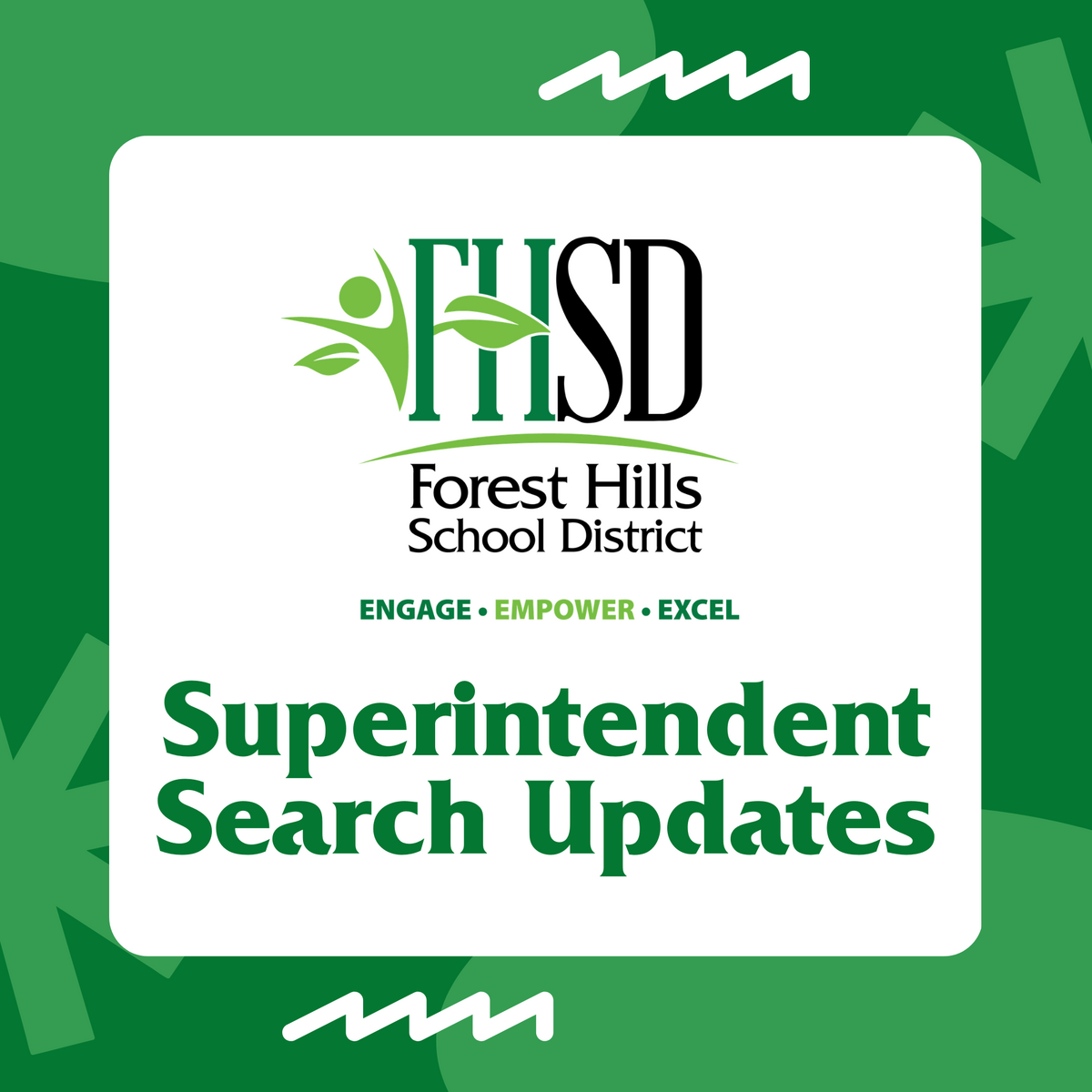 green graphic that reads "Superintendent Search Updates" with the FHSD logo